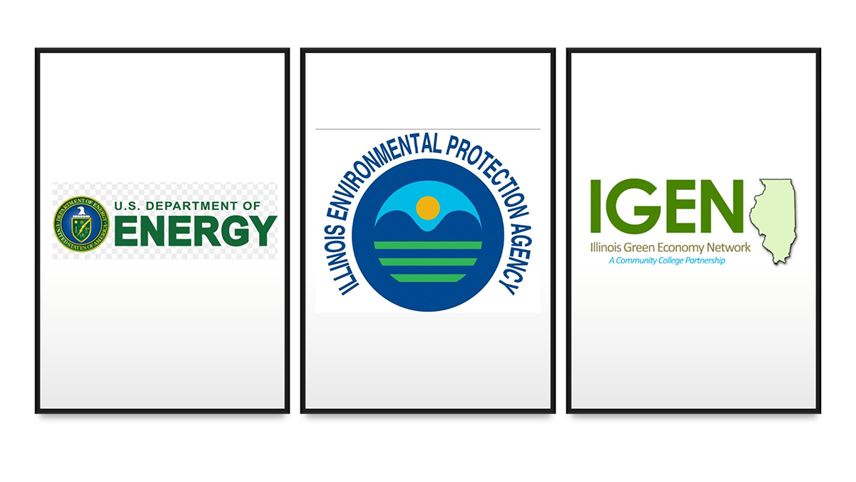 Logos for U.S. DEPARTMENT OF ENERGY, ILLINOIS ENVIRONMENTAL PROTECTION AGENCY, and IGEN Illinois Green Economy Network A Community College Partnership